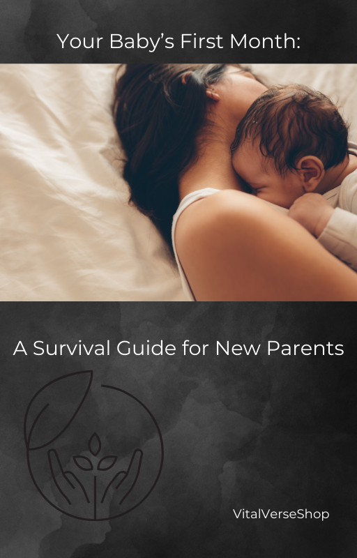 Your Baby’s First Month: A Survival Guide for New Parents